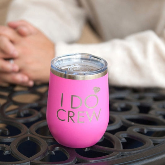 I Do Crew 12 oz Tumbler - Bella Lia Boutique