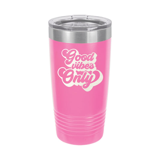 Good Vibes Only Pink 20oz Insulated Tumbler - Bella Lia Boutique